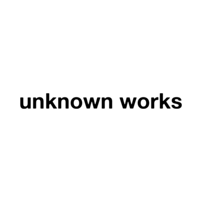 Unknown Works