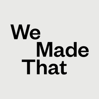We Made That