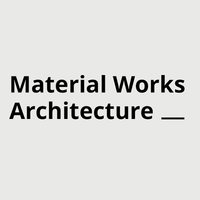 Material Works Architecture