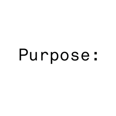 Purpose